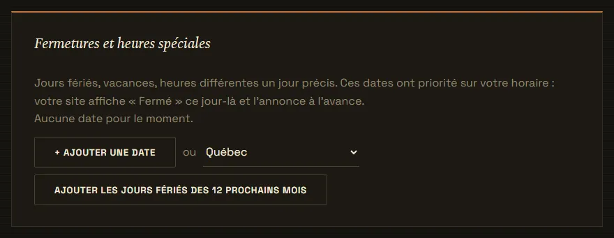 Fermetures et heures spéciales